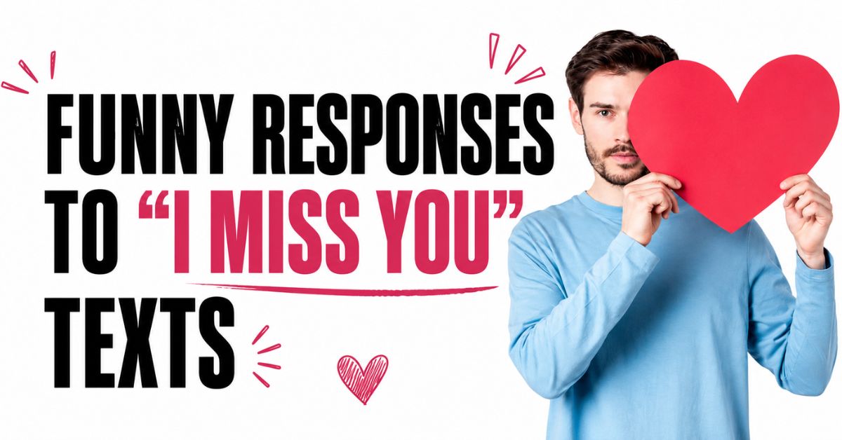 funny response to i miss you text