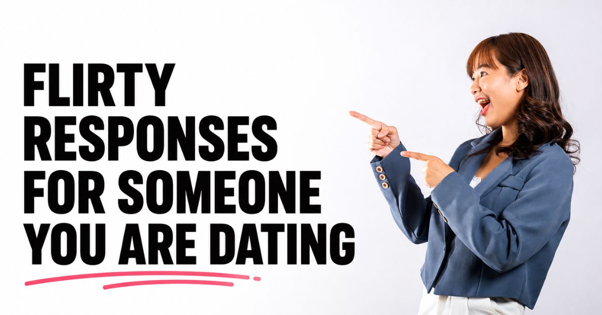 what are you up to response flirty