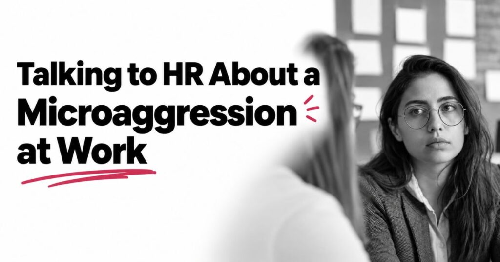 how to respond to a microaggression at work