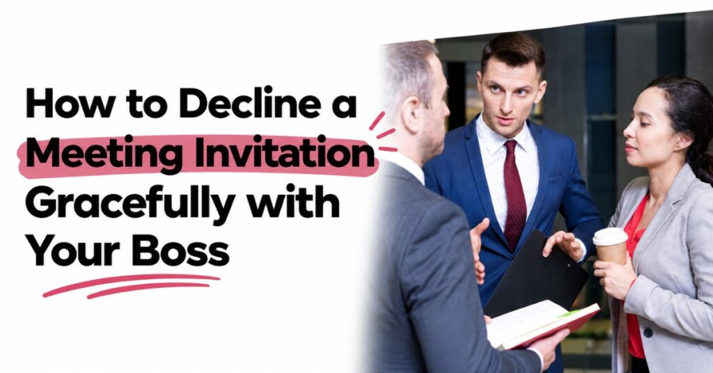 how to decline a meeting invitation gracefully