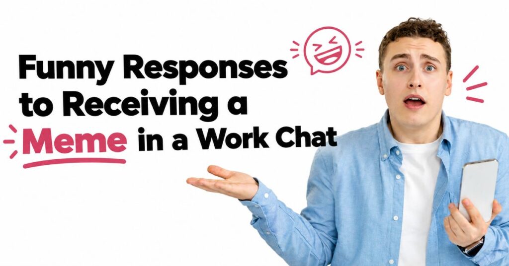 funny responses to receiving a meme
